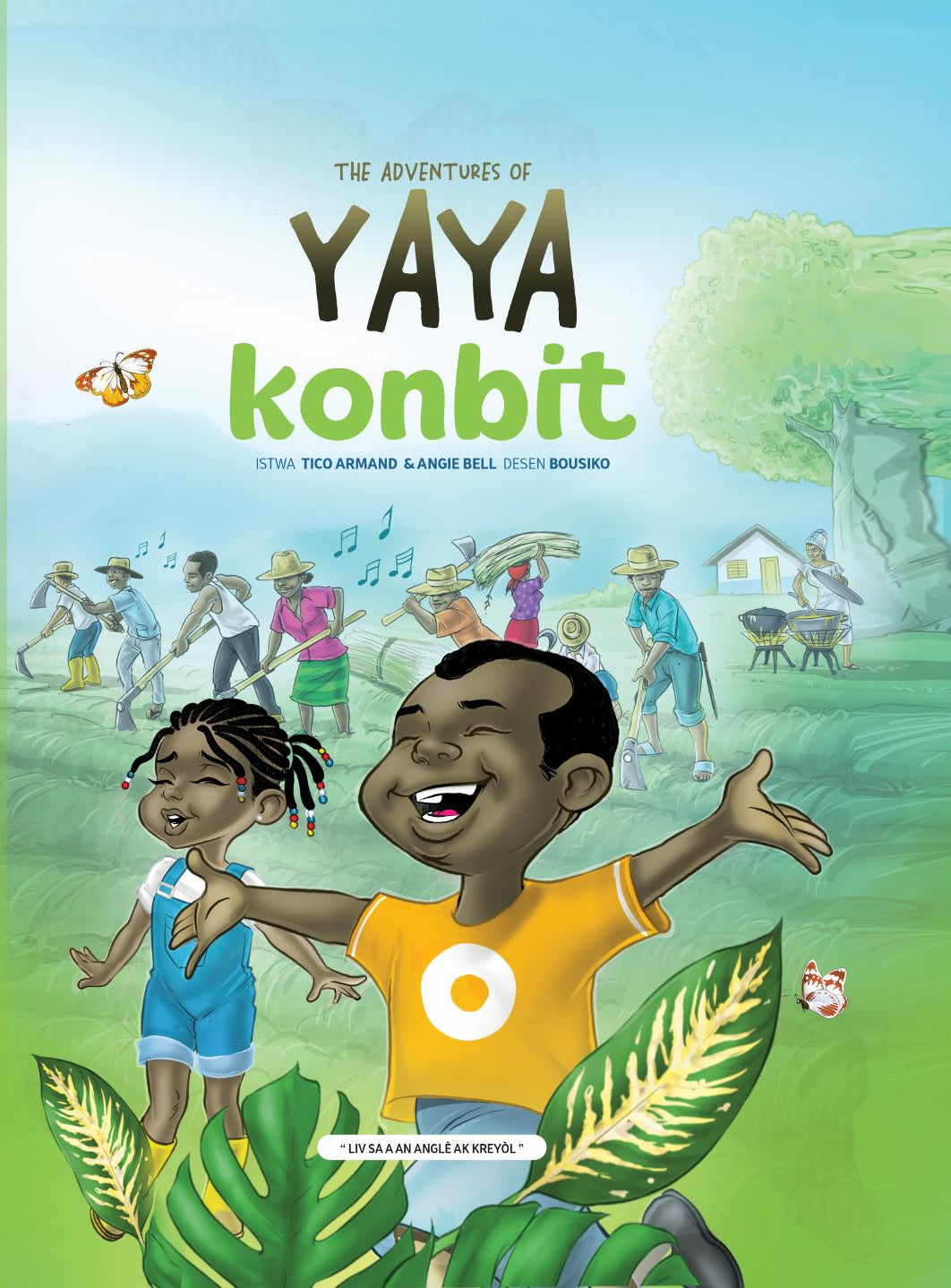 The Adventures of Yaya: Konbit
